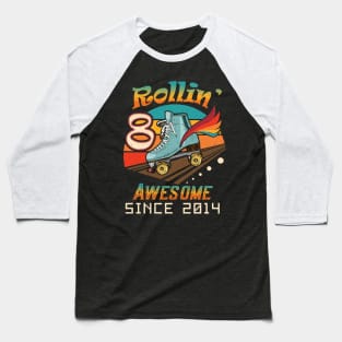 Rollin' into 8 Awesome 2014 Roller Skating 8th Birthday Baseball T-Shirt